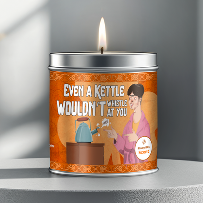 Even a kettle wouldn’t whistle at you | Floaty Bits Scent