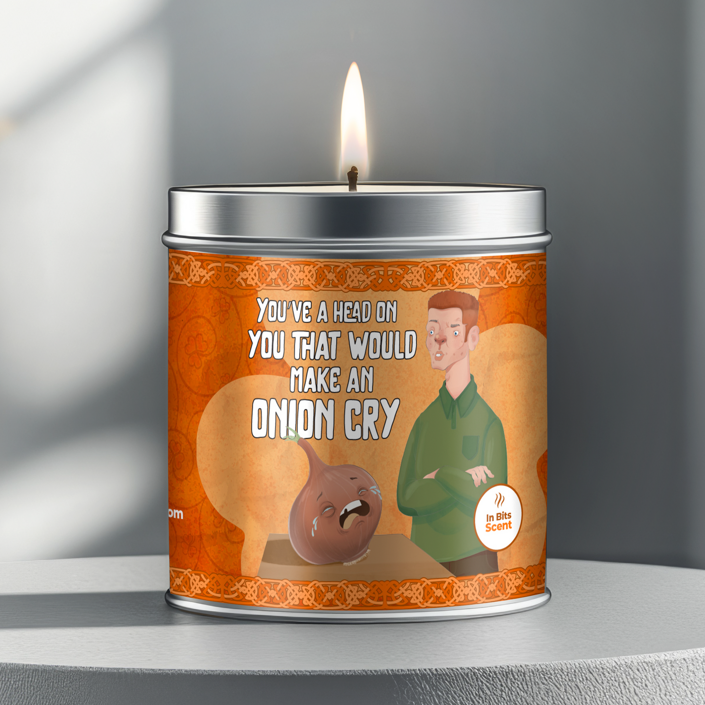 You’ve a head on you that would make an onion cry | In Bits Scent